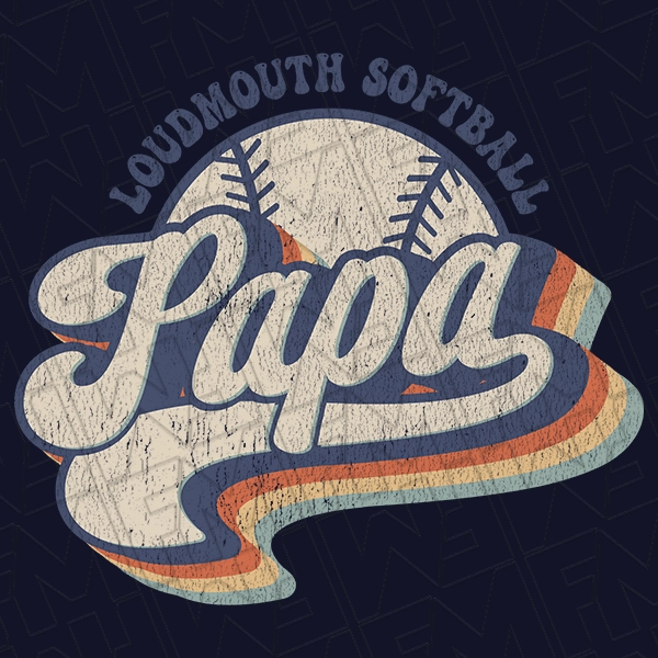 Retro Loudmouth Papa Softball Dad Father\'s Day DTF Transfer | Father\'s Day Direct-to-Film | 0168