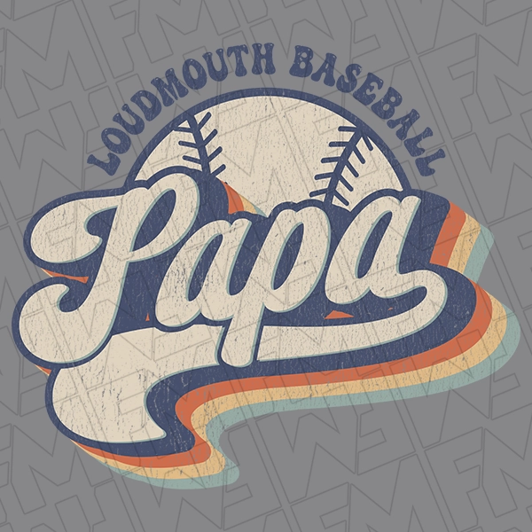 Retro Loudmouth Papa Baseball Dad Father\'s Day DTF Transfer | Father\'s Day Direct-to-Film | 0169