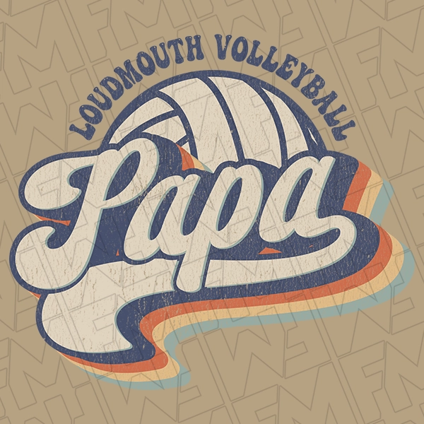 Retro Loudmouth Papa Volleyball Dad Father\'s Day DTF Transfer | Father\'s Day Direct-to-Film | 0172