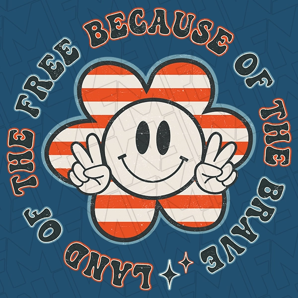 Land of the Free Because of the Brave Peace Flower Retro Patriotic DTF Transfer | Patriotic Direct-to-Film | 0235