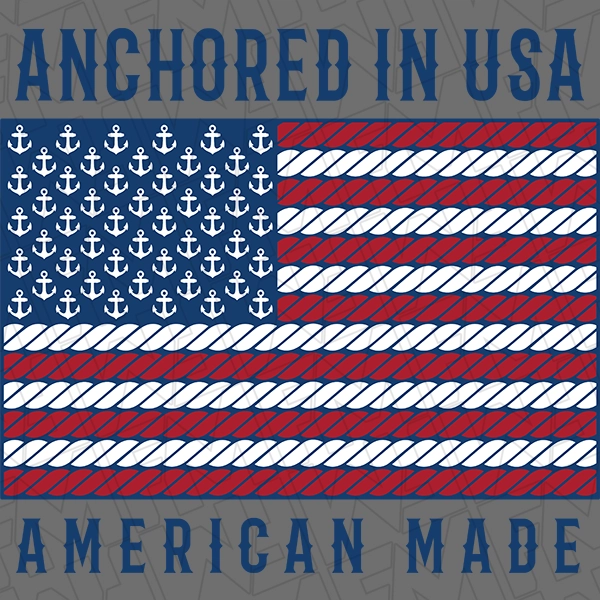 Anchored in USA American Made Flag Patriotic DTF Transfer | Patriotic Direct-to-Film | 0237