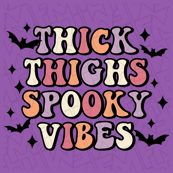 Thick Thighs Spooky Vibes Bats Halloween DTF Transfer | Halloween Direct-to-Film | 0311