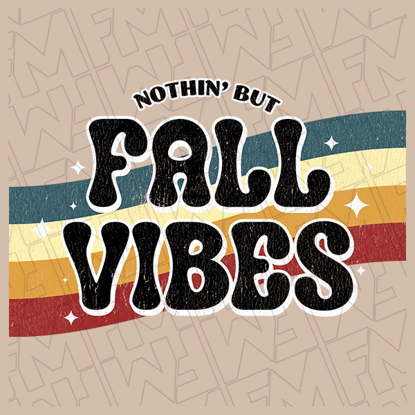 Nothin but Fall Vibes Retro Stripe DTF Transfer | Fall Direct-to-Film | 0321