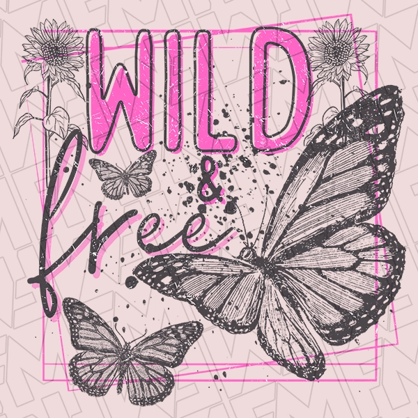 Wild and Free Butterflies Trendy DTF Transfer | Trendy Direct-to-Film | 0079