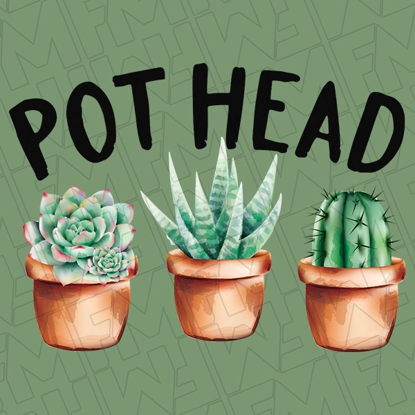 Pot Head Plants Funny Trendy DTF Transfer | Trendy Direct-to-Film | 0409
