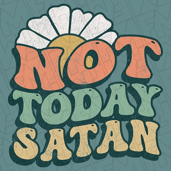 Retro Wavy Not Today Satan Funny Trendy DTF Transfer | Trendy Direct-to-Film | 0404