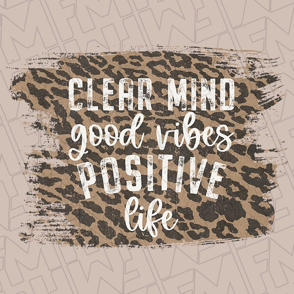 Clear Mind Good Vibes Positive Life Leopard Motivational DTF Transfer  Inspirational Directto-Film  0052