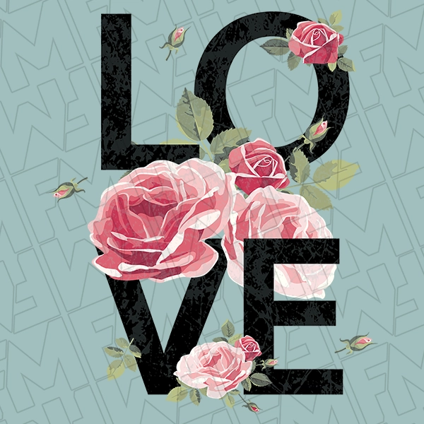 Love Roses Motivational DTF Transfer  Inspirational Directto-Film  0064