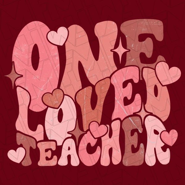One Loved Teacher Retro Valentines DTF Transfer  Valentines Directto-Film  0441