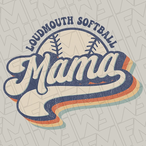 Retro Script Loudmouth Softball Mama Softball Mom DTF Transfer  Mothers Day Directto-Film  0162