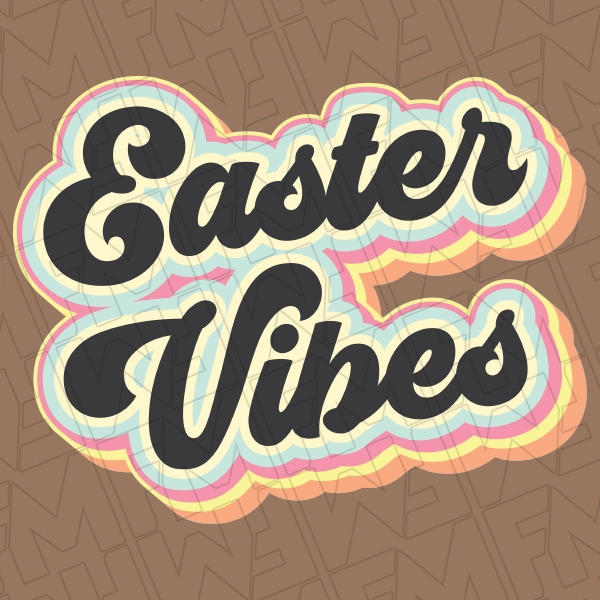 Easter Vibes Retro Script Easter DTF Transfer 0097