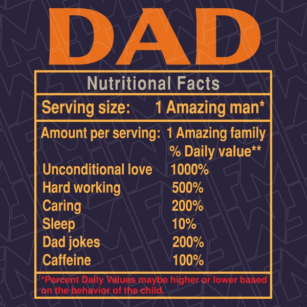 Dad Nutritional Facts DTF Transfer 0520