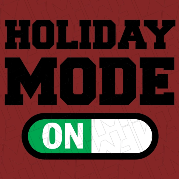 Holiday Mode On Christmas DTF Transfer  Christmas Directto-Film  0569