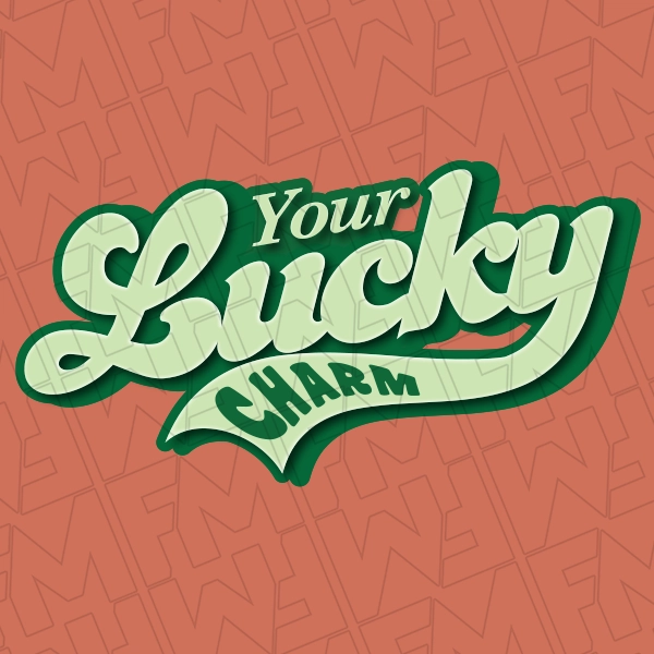 Your Lucky Charm St Patricks Day DTF Transfer  St Patricks Day Direct to Film - 0605