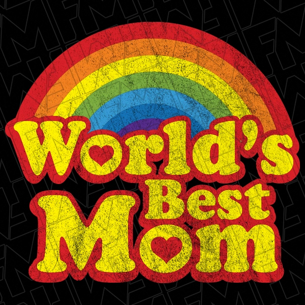 Worlds Best Mom Rainbow Mothers Day DTF Transfer  Mothers Day Directto-Film  0126