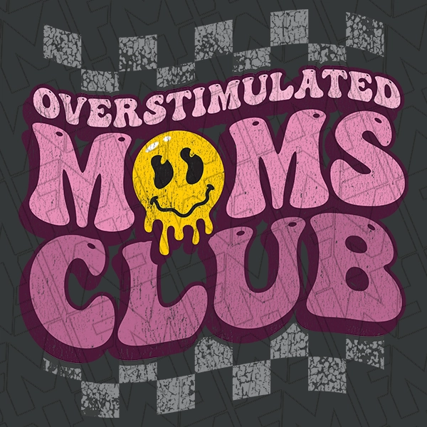 Purple Checker Overstimulated Moms Club Funny Mothers Day DTF Transfer  Mothers Day Directto-Film  0164