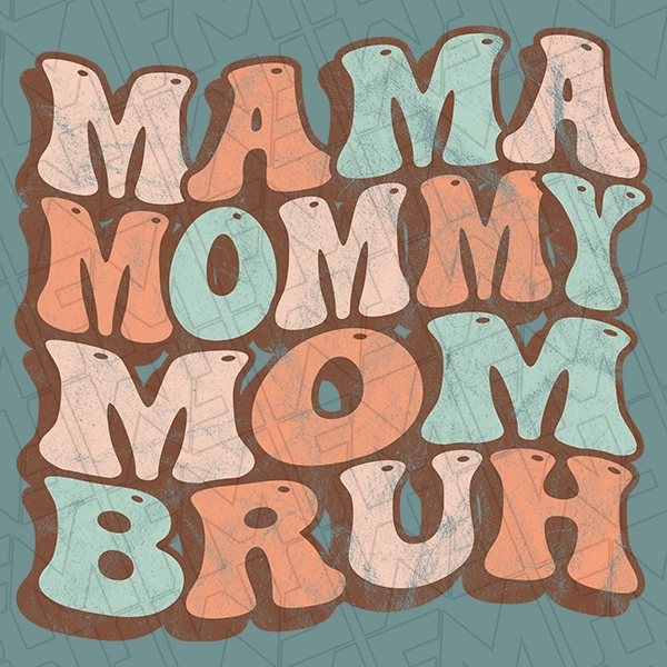 Mama Mommy Mom Bruh Retro Wavy Text Funny Mothers Day DTF Transfer  Mothers Day Directto-Film  0166