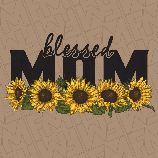 Blessed Mom Sunflower DTF Transfer  Mothers Day Directto-Film  0503