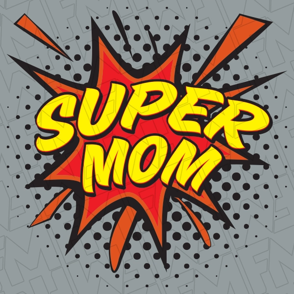 Comic Super Mom DTF Transfer  Mothers Day Directto-Film  0505