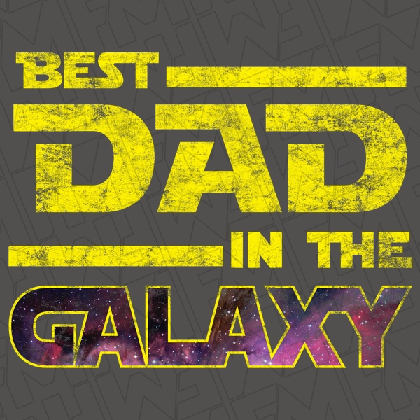 Best Dad in the Galaxy Sci Fi Fathers Day DTF Transfer  Fathers Day Directto-Film  0183