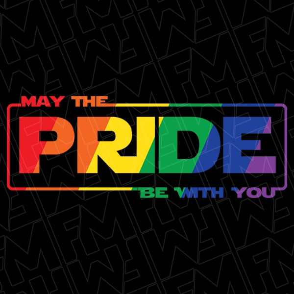 May The Pride Be With You Rainbow Lettering LGBTQ Pride DTF Transfer  Trendy Directto-Film  0254