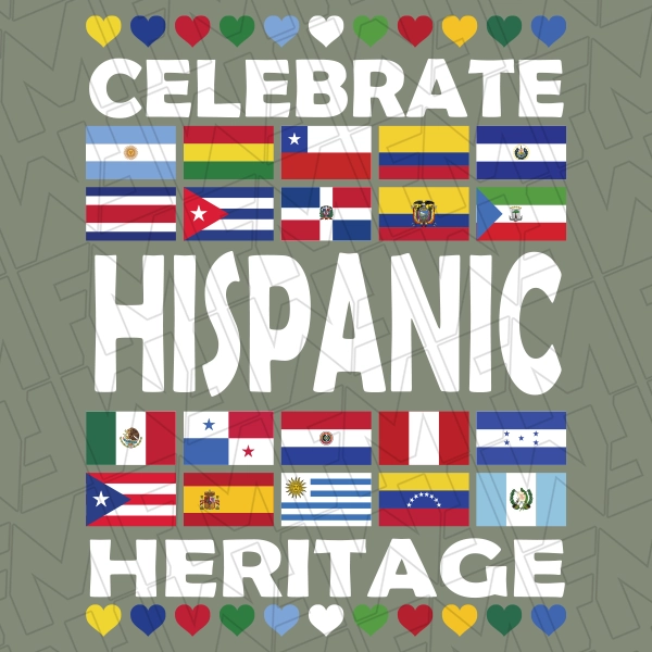 Celebrate Hispanic Heritage DTF Transfer   LatinHispanic Awareness Month Direct to Film  0560